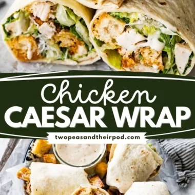 Delicious Chicken Caesar Wrap with fresh ingredients and creamy dressing