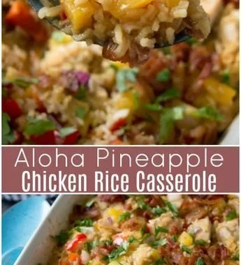 Aloha Pineapple Chicken Rice Casserole with pineapple and chicken in a baking dish