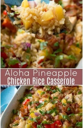 Aloha Pineapple Chicken Rice Casserole with pineapple and chicken in a baking dish